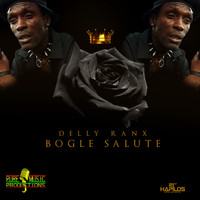 Delly Ranx - Bogle Salute - Single