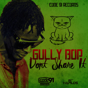 Gully Bop - Don't Share It - Single (Explicit)