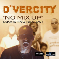 D'vercity - No Mix Up - Single (Explicit)