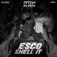 Esco - Shell It (Explicit)