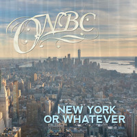 Onbc - New York or Whatever