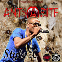Style X - Ants a Bite