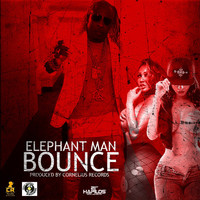 Elephant Man - Bounce - Single (Explicit)