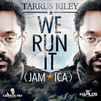 Tarrus Riley - We Run It (Jamaica)