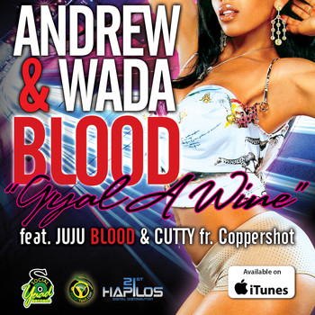 Andrew Blood & Wada Blood - Gal a Wine - Single