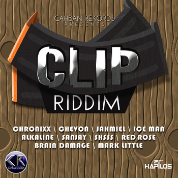 Various Artists - Clip Riddim (Explicit)