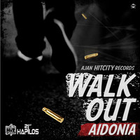 Aidonia - Walk Out - Single (Explicit)