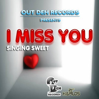 Singing Sweet - I Miss You - Single