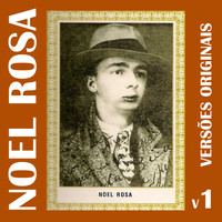 Noel Rosa - Noel Rosa: Versões Originais  Vol: 1