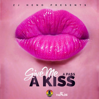 A Pass - Give Me a Kiss - Single