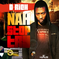 D-Rich - Nah Stop Try - EP