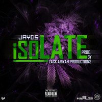 Jayds - Isolate - Single (Explicit)