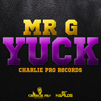 Mr. G - Yuck - Single