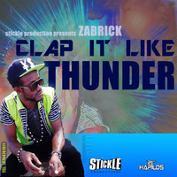 Zabrick - Clap It Like Thunder - Single