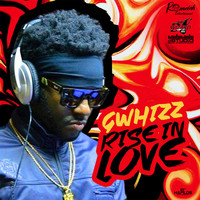 G Whizz - Rise in Love - Single