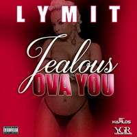 Lymit - Jealous Ova You, Pt. 2 - Single