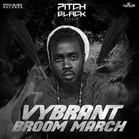 Vybrant - Broom March (Explicit)
