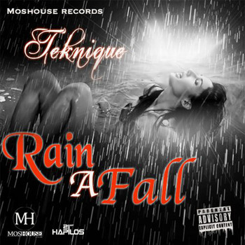Teknique - Rain a Fall - Single (Explicit)