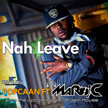 Popcaan - Nah Leave (feat. Mario C) - Single (Explicit)