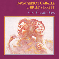 Montserrat Caballé - Great Operatic Duets