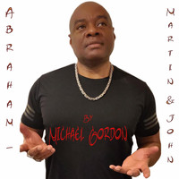Michael Gordon - Abraham-Martin and John (Has Anybody Here)