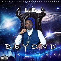 L.B. - BEYOND THE TRUTH PART 2