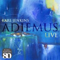 Adiemus, Karl Jenkins - Adiemus Live