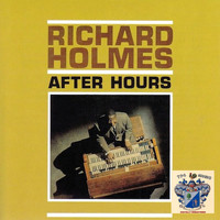 Richard Holmes - After Hours