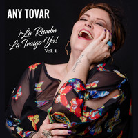 Any Tovar - La Rumba la Traigo Yo!