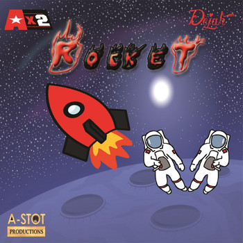 Ax2 - Rocket (feat. Dejah)