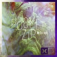 Pocketzip - My First Night