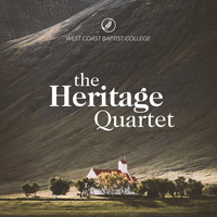 West Coast Baptist College - The Heritage Quartet