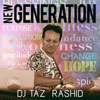DJ Taz Rashid - New Generation