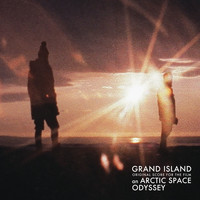 Grand Island - Original Score for the Film an Arctic Space Odyssey