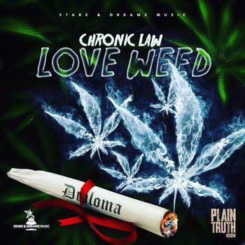Chronic Law - Love Weed - Single