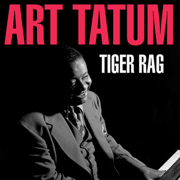 Art Tatum - Tiger Rag