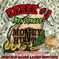 Uneek #1 - Money Hunt