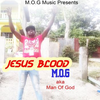 Mog - Jesus Blood