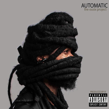 Automatic - The Ousix Project (Explicit)
