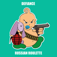 Defiance - Russian Roulette