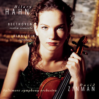 Hilary Hahn - Beethoven: Violin Concerto in D Minor, Op. 61 - Bernstein: Serenade
