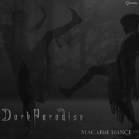 Darkparadise - Macabre Dance