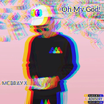 McbrayX featuring Mairekade beats - Oh My God!