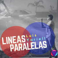 Luis Yariell - Líneas Paralelas