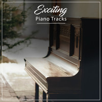 Relaxing Piano Music Consort, Easy Listening Piano, Restaurant Background Music - #10 Exciting Piano Tracks