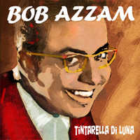 Bob Azzam - Tintarella di luna