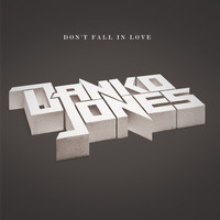 Danko Jones - Don't Fall in Love