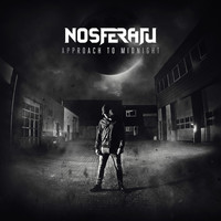Nosferatu - Approach To Midnight (Explicit)
