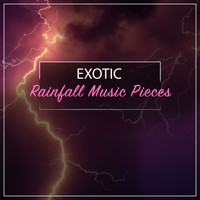 Lullaby Rain, Rain Sound Plus, Nature Noise - #16 Exotic Rainfall Music Pieces