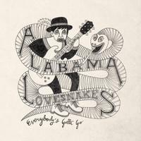 The Alabama Lovesnakes - Everybody's Gotta Go